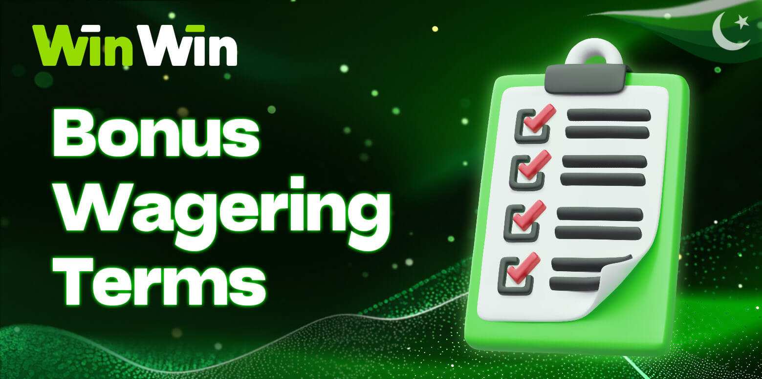 Wagering Requirements for WinWin Bonuses